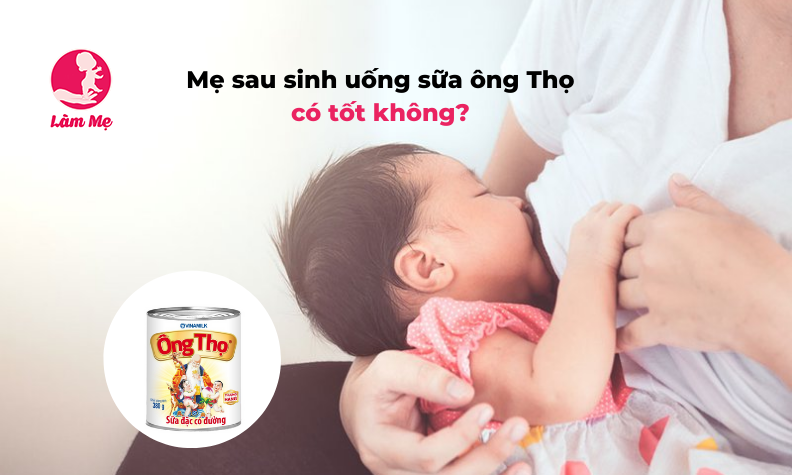 Mẹ sau sinh có nên uống sữa ông Thọ ?